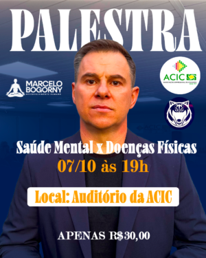 Palestra Saúde Mental x Doenças Físicas